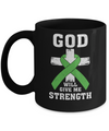 God Will Give Me Strength Green Awareness Ribbon Gift Mug Coffee Mug | Teecentury.com