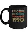 Epic Since September 1990 Vintage 32th Birthday Gifts Mug Coffee Mug | Teecentury.com