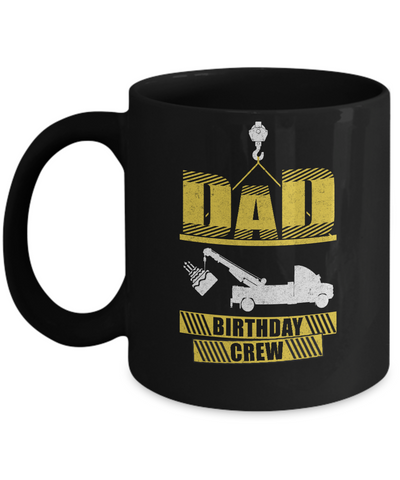 Dad Birthday Crew Construction Birthday Party Mug Coffee Mug | Teecentury.com