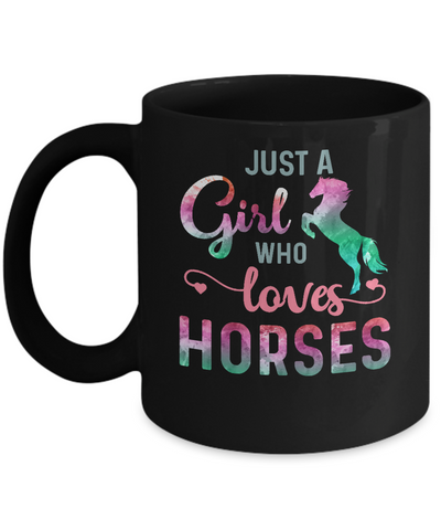 Just A Girl Who Loves Horses Horse Lover Mug Coffee Mug | Teecentury.com