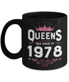 Queens Are Born In 1978 Birthday Gift Coffee Mug | Teecentury.com