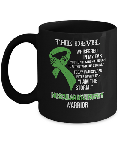 I Am The Storm Support Muscular Dystrophy Awareness Mug Coffee Mug | Teecentury.com