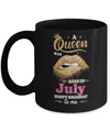 A Queen Was Born In July Happy Birthday To Me Mug Coffee Mug | Teecentury.com