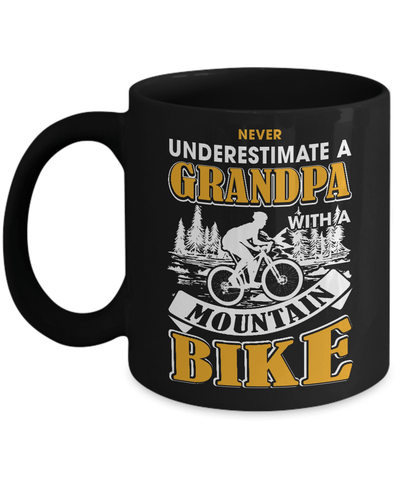 Never Underestimate A Grandpa With A Mountain Bike Mug Coffee Mug | Teecentury.com