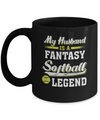 My Husband Is A Fantasy Softball Legend Mug Coffee Mug | Teecentury.com