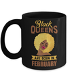 Black Queens Are Born In February Birthday Gift Mug Coffee Mug | Teecentury.com