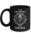 I Am Comfortable With Violence Valhalla Viking Mug Coffee Mug | Teecentury.com