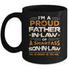 Proud Father-In-Law Of A Smartass Son-In-Law Mug Coffee Mug | Teecentury.com
