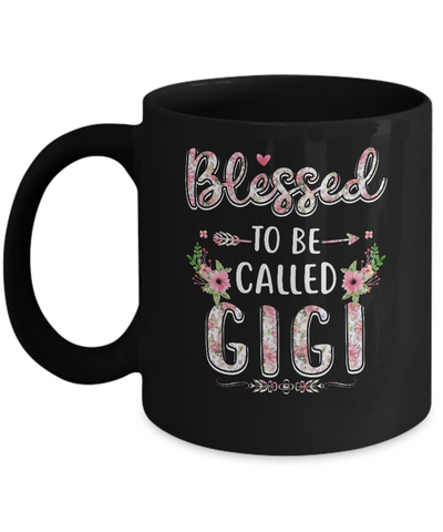 Funny Grandma Gifts Blessed To Be Called Gigi Mug Coffee Mug | Teecentury.com