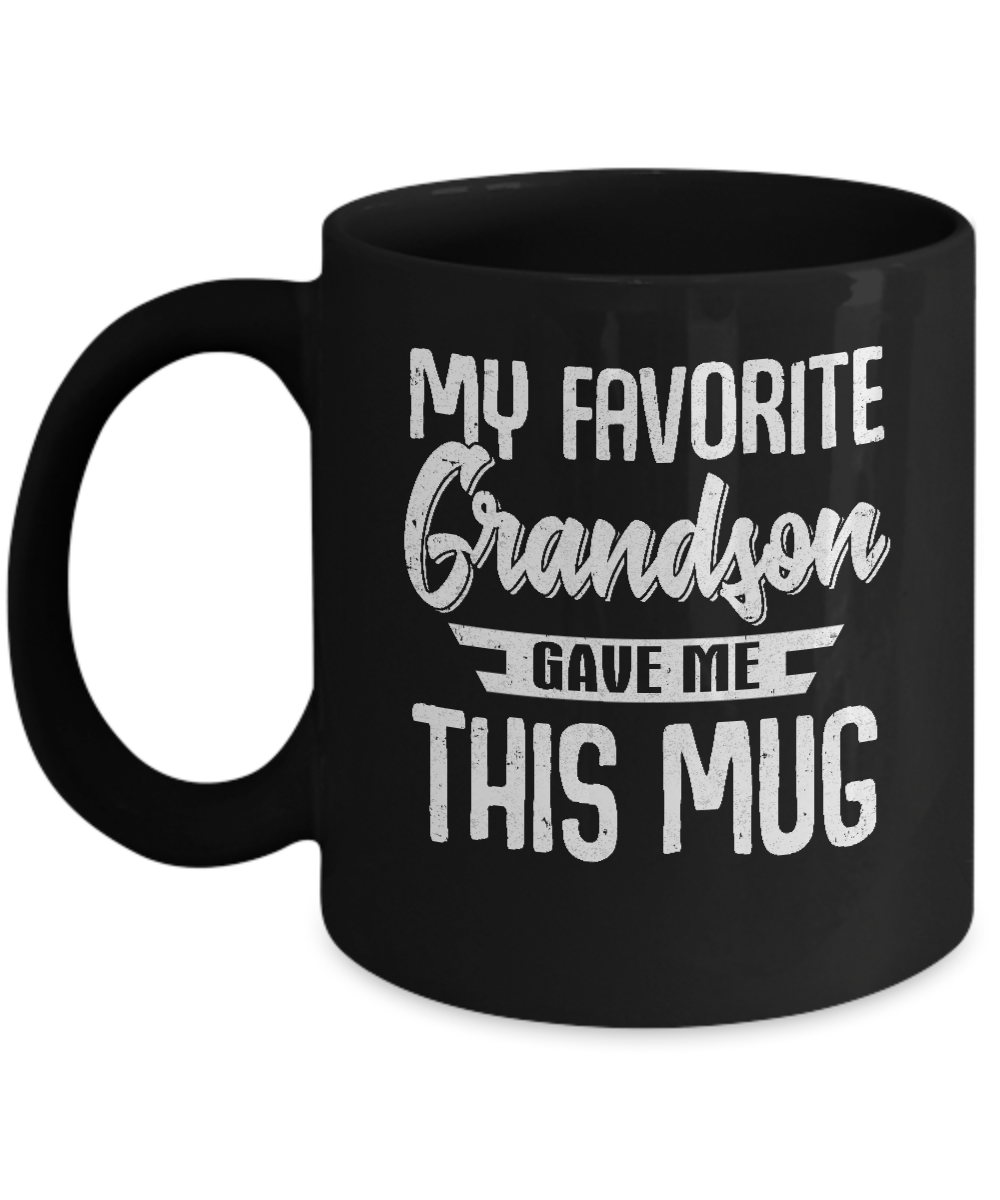 My Favorite Grandson Gave Me This Mug Grandfathers Grandmothers Day Mug Coffee Mug | Teecentury.com