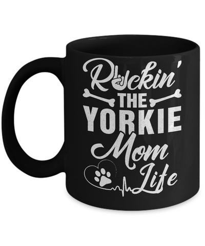 Rockin The Yorkie Mom Life Mug Coffee Mug | Teecentury.com