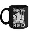 Red Friday Until My Brother Comes Home Military Mug Coffee Mug | Teecentury.com