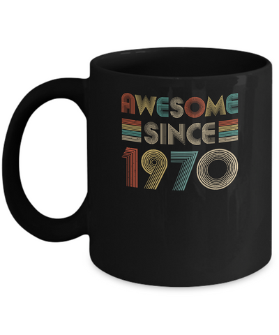 Awesome Since 1970 52th Birthday Gifts Mug Coffee Mug | Teecentury.com