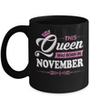 This Queen Was Born In November Mug Coffee Mug | Teecentury.com