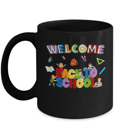Welcome Back To School Mug Coffee Mug | Teecentury.com