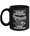 I Asked God For A Best Friend He Sent Me My Grandson Mug Coffee Mug | Teecentury.com