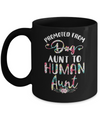 Floral Promoted From Dog Aunt To Human Aunt Gift Mug Coffee Mug | Teecentury.com