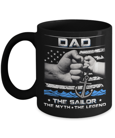 Veteran Dad The Sailor The Myth The Legend Mug Coffee Mug | Teecentury.com