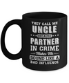 They Call Me Uncle Partner In Crime Fathers Day Mug Coffee Mug | Teecentury.com
