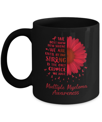 Being Strong Daisy Flower Burgundy Multiple Myeloma Mug Coffee Mug | Teecentury.com