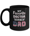 My Favorite Doctor Calls Me Dad Father's Day Dad Gift Mug Coffee Mug | Teecentury.com