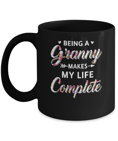 Being A Granny Makes My Life Complete Mothers Day Mug Coffee Mug | Teecentury.com