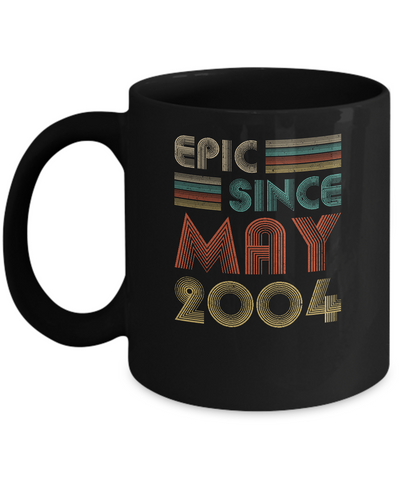 Epic Since May 2004 Vintage 18th Birthday Gifts Mug Coffee Mug | Teecentury.com