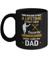 Funny My Favorite Lacrosse Player Calls Me Dad Mug Coffee Mug | Teecentury.com