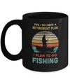 Vintage Yes I Do Have A Retirement Plan To Go Fishing Mug Coffee Mug | Teecentury.com