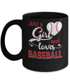 Just A Girl Who Loves Baseball Mug Coffee Mug | Teecentury.com