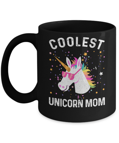 Coolest Unicorn Mom Cute Funny Unicorn Mothers Day Mug Coffee Mug | Teecentury.com