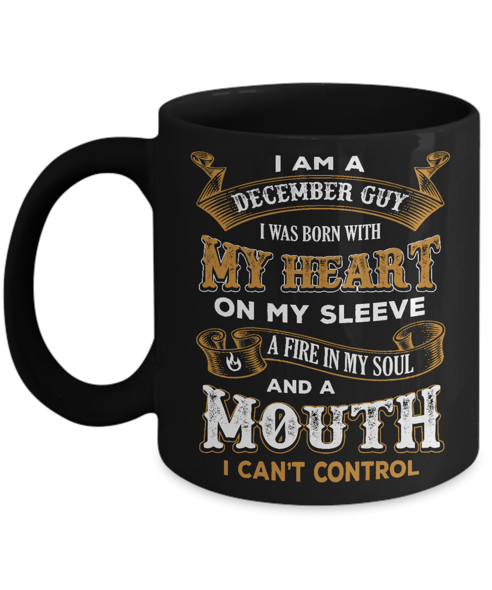 I'm A December Guy I Was Born With My Heart Birthday Mug Coffee Mug | Teecentury.com