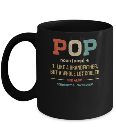 Vintage Pop Gifts Grandpa Definition Fathers Day Mug Coffee Mug | Teecentury.com