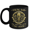 Viking Dad The Man The Myth The Legend Mug Coffee Mug | Teecentury.com