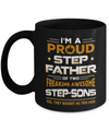 I'm A Proud Step Father Of Two Freaking Awesome Step Sons Mug Coffee Mug | Teecentury.com