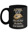 April Girl Knows More Than She Says Birthday Gift Mug Coffee Mug | Teecentury.com