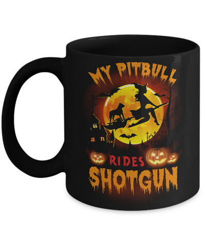 My Pitbull Rides Shotgun Halloween Dog Mug Coffee Mug | Teecentury.com