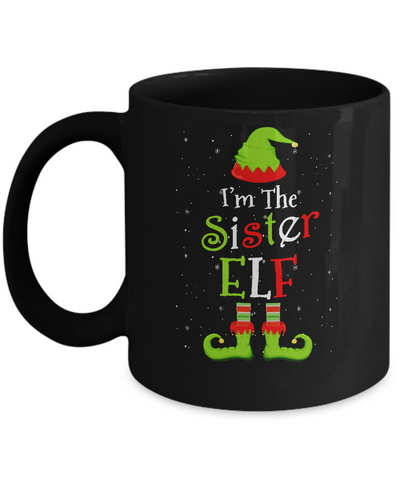 I'm The Sister Elf Family Matching Funny Christmas Group Gift Mug Coffee Mug | Teecentury.com