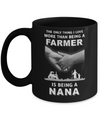 Love More Than Farmer Being A Nana Fathers Day Mug Coffee Mug | Teecentury.com