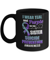 I Wear Teal Purple For My Sister Suicide Prevention Mug Coffee Mug | Teecentury.com