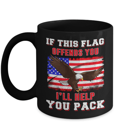 If This Flag Offends You I'll Help You Pack Mug Coffee Mug | Teecentury.com