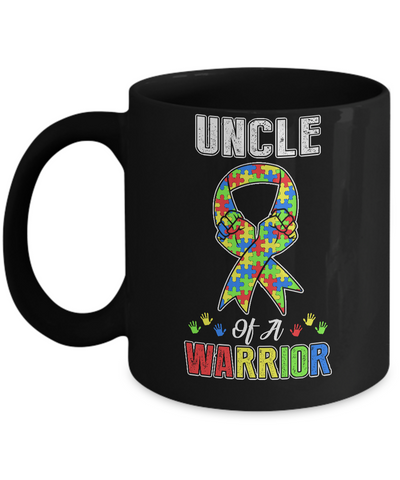 Uncle Of A Warrior Support Autism Awareness Gift Mug Coffee Mug | Teecentury.com