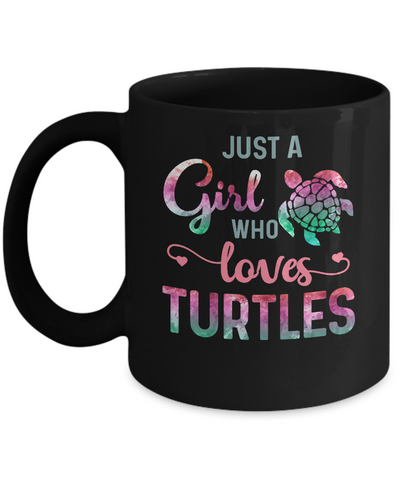 Just A Girl Who Loves Turtles Turtle Lover Mug Coffee Mug | Teecentury.com