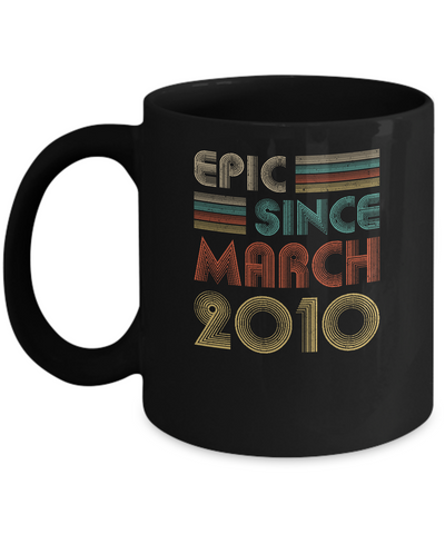 Epic Since March 2010 Vintage 12th Birthday Gifts Mug Coffee Mug | Teecentury.com