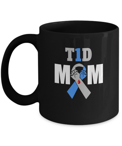 Diabetes awareness T1D Proud Type 1 Diabetes Mom Mug Coffee Mug | Teecentury.com