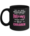 Not All Who Wander Are Lost Some Are Just Moms Hiding Mug Coffee Mug | Teecentury.com