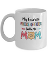 My Favorite Police Officer Calls Me Mom Mothers Day Gift Mug Coffee Mug | Teecentury.com