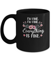 Its Fine Im Fine Everything Is Fine Flower Mug Coffee Mug | Teecentury.com