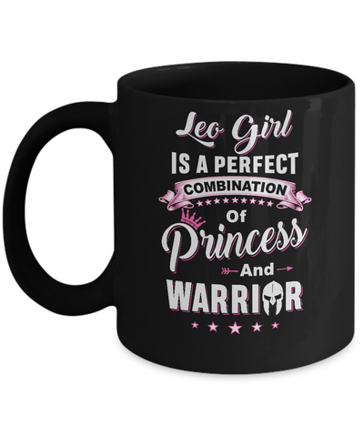 Leo Girl Princess Warrior July August Birthday Mug Coffee Mug | Teecentury.com