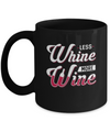 Less Whine More Wine Lover Mug Coffee Mug | Teecentury.com